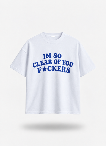 I’M SO CLEAR TEE