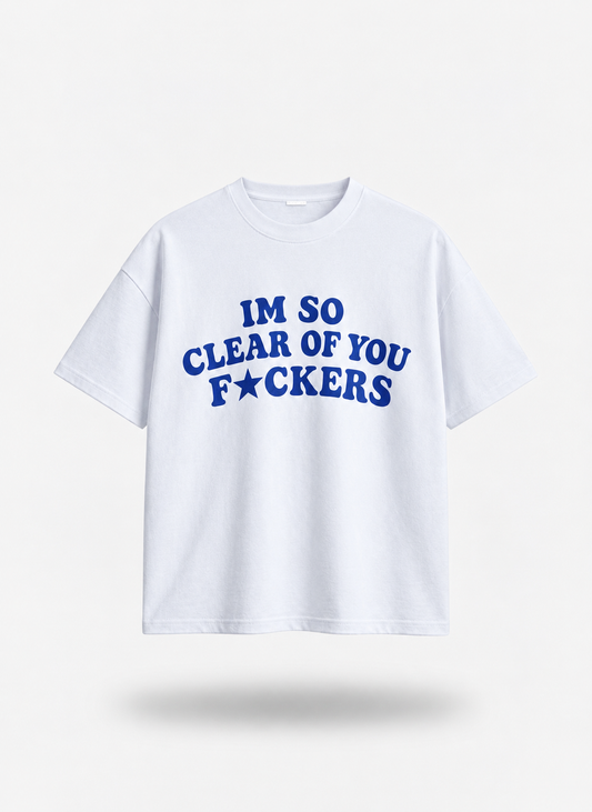I’M SO CLEAR TEE